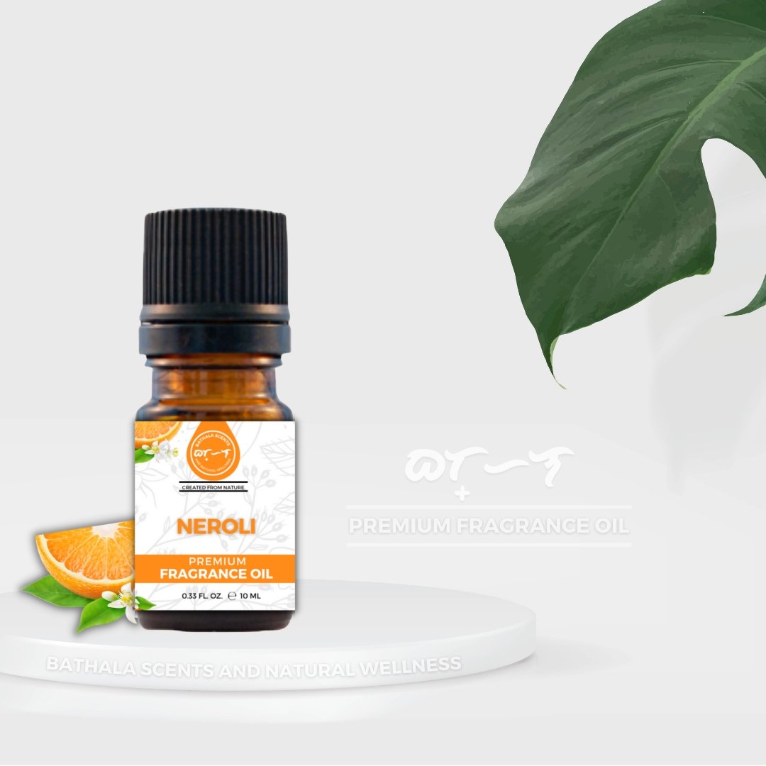 Neroli I Bathala Scents I Premium Fragrance Oil 10ml - Bathala Scents and Natural Wellness