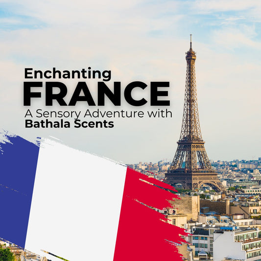 Exploring Paris, France: Sights, Scents, and Gemstones | Bathala Scents & Natural Wellness - Bathala Scents and Natural Wellness