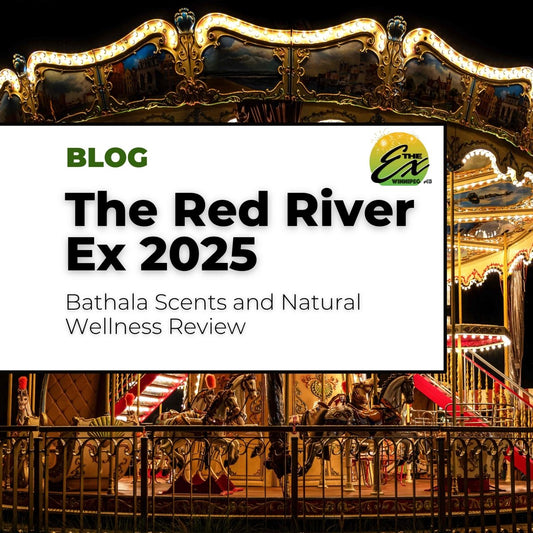 Our 4th Year at Red River Ex 2025: A Winnipeg Summer Tradition to Remember - Bathala Scents and Natural Wellness