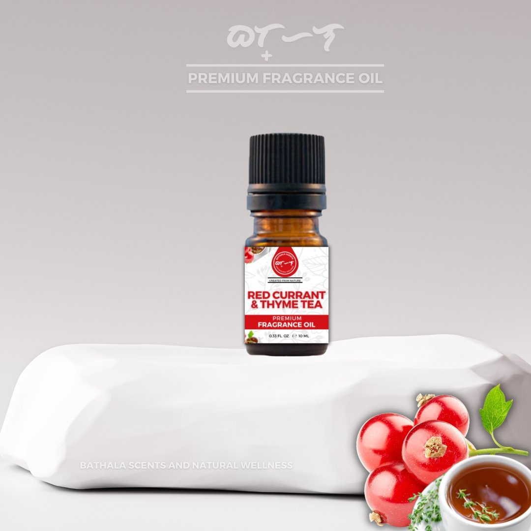  Red Currant & Thyme Tea I Bathala Scents I Premium Fragrance Oil 10ml - Bathala Scents and Natural Wellness